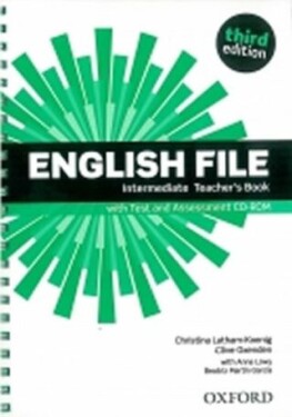 English File Intermediate Teacher´s Book with Test and Assessment CD-ROM (3rd) - Christina Latham-Koenig