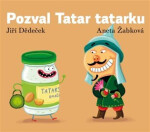 Pozval Tatar tatarku - Jiří Dědeček