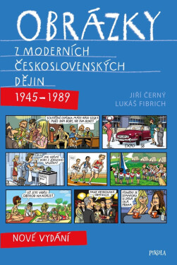Obrázky z moderních československých dějin - Jiří Černý