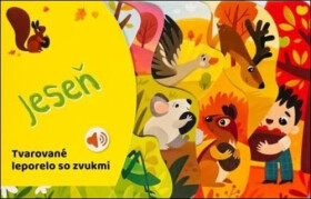 Tvarované leporelo so zvukmi Jeseň