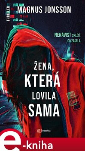 Žena, která lovila sama - Magnus Jonsson e-kniha