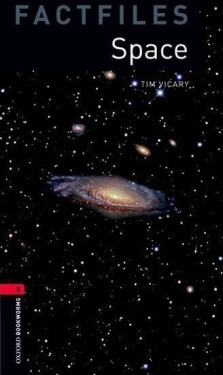 Oxford Bookworms Factfiles 3 Space (New Edition) - Tim Vicary