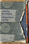 Dědečkův deník - Libuše Koubská