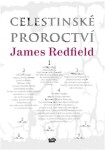 Celestinské proroctví James Redfield