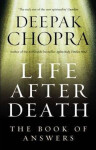 Life After Death - The Book of Answers - Deepak Chopra