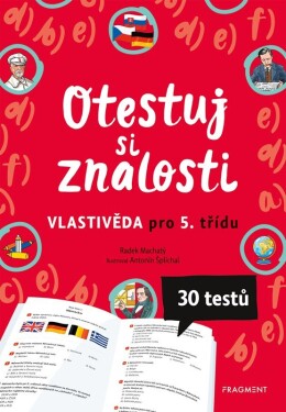 Otestuj si znalosti Vlastivěda pro třídu