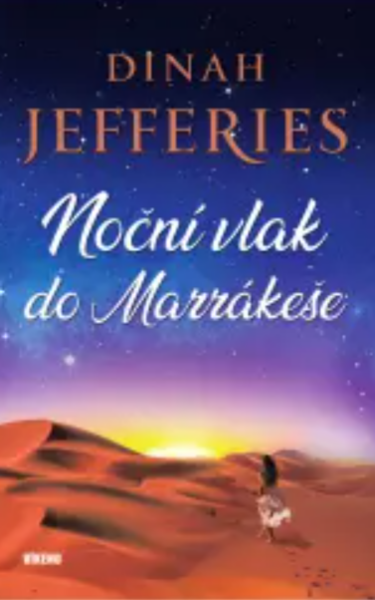 Noční vlak do Marrákeše - Dinah Jefferies
