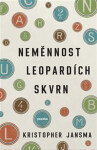 Neměnnost leopardích skvrn - Kristopher Jansma