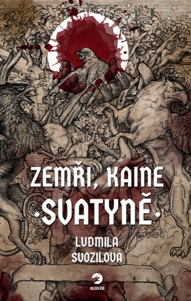 Zemři, Kaine: Svatyně - Ludmila Svozilová