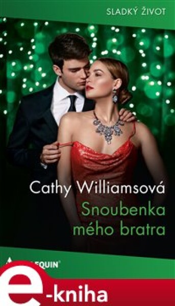 Snoubenka mého bratra - Cathy Williamsová e-kniha