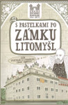 Pastelkami po zámku Litomyšl Eva Chupíková