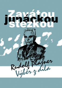 Zavátou junáckou stezkou - Rudolf Plajner - e-kniha