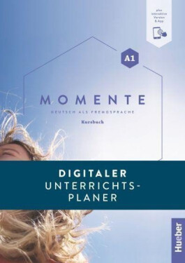 Momente A1: Digitaler Unterrichtsplaner (kód) - Anna Breitsameter