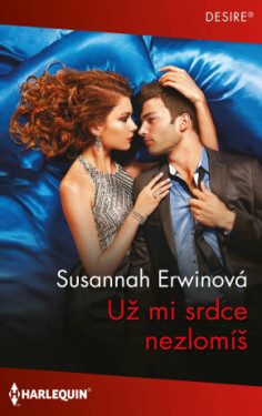 Už mi srdce nezlomíš - Susannah Erwinová - e-kniha