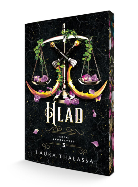 Hlad - Jezdci apokalypsy 3 - Laura Thalassa