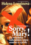 Sorry, Mary! (poškozená) - Helena Longinová