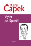 Výlet do Španěl Karel Čapek