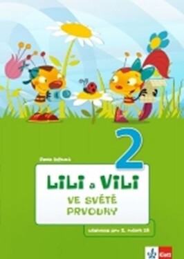 Lili a Vili 2 - Ve světě prvouky - Pavla Žižková