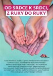 Od srdce srdci, ruky do ruky