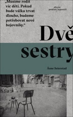 Dvě sestry - Asne Seierstad