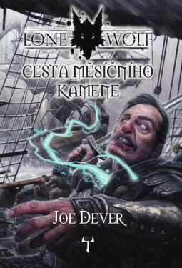 Lone Wolf 21: Cesta měsíčního kamene (gamebook) - Joe Dever