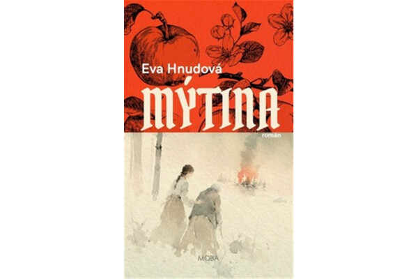 Mýtina - Eva Hnudová