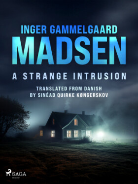 A Strange Intrusion - Inger Gammelgaard Madsen - e-kniha