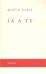 Já a ty - Martin Buber