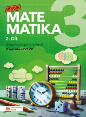 Hravá matematika 3 - přepracované vydání - pracovní sešit - 2. díl, 2. vydání