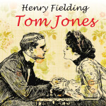 Tom Jones - Henry Fielding - audiokniha