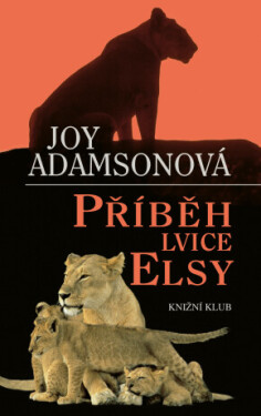 Příběh lvice Elsy - Joy Adamsonová - e-kniha