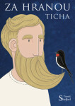 Za hranou ticha - Tomáš Shejbal