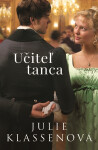 Učiteľ tanca - Julie Klassen