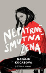 Nepatrně smutná žena (poškozená) - Natálie Kocábová