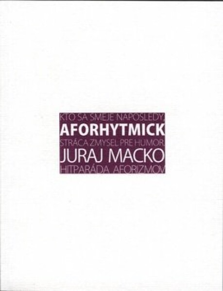 Aforhytmick Juraj Macko