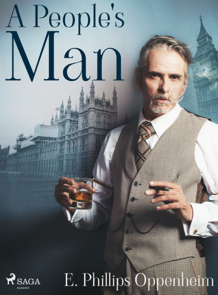 A People's Man - Edward Phillips Oppenheim