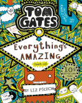 Tom Gates Everything's Amazing (sort of) Liz Pichon