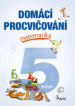 Domácí procvičování Matematika ročník,
