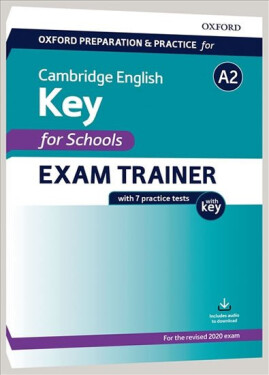 Oxford Preparation and Practice for Cambridge English: A2 Key for Schools Exam Trainer with Key - Kolektiv autorů