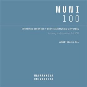 Významné osobnosti životě Masarykovy univerzity