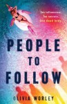 People to Follow Olivia Worley