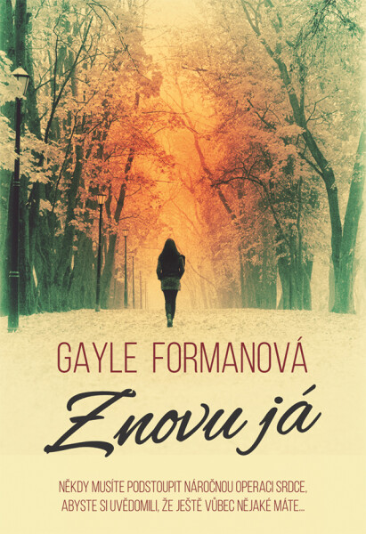 E-kniha: Znovu já od Formanová Gayle