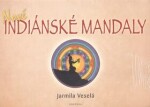 Nové indiánské mandaly Jarmila Veselá