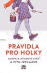 Pravidla pro holky Candace Bushnell,