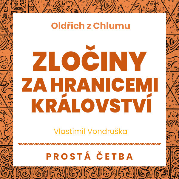 Zločiny za hranicemi království - Vlastimil Vondruška