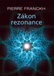 Zákon rezonance Pierre Franckh