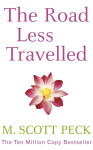 The Road Less Travelled - M. Scott Peck