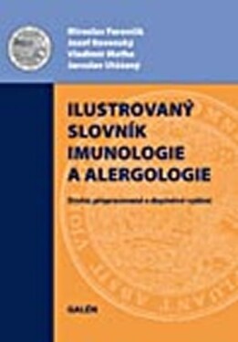 Ilustrovaný imunologický a alergologický slovník - Jozef Rovenský