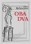 Oba dva Liviu Rebreanu