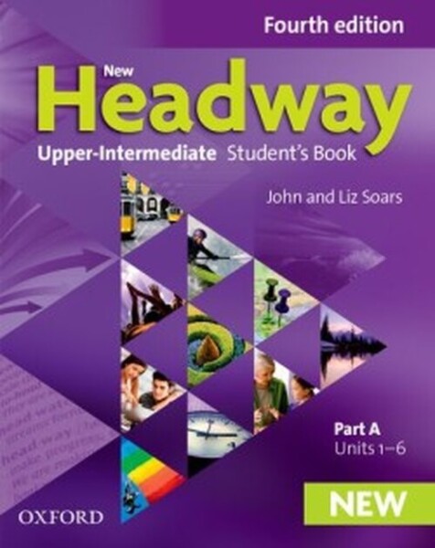 New Headway Upper Intermediate Student´s Book Part A (4th) - John Soars